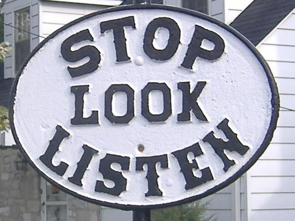 Tuesday Thoughts: Stop, Look and Listen…